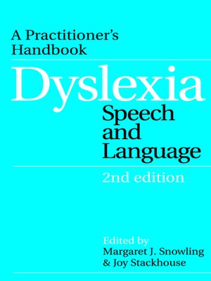 Dyslexia Speech And Language By Margaret J Snowling